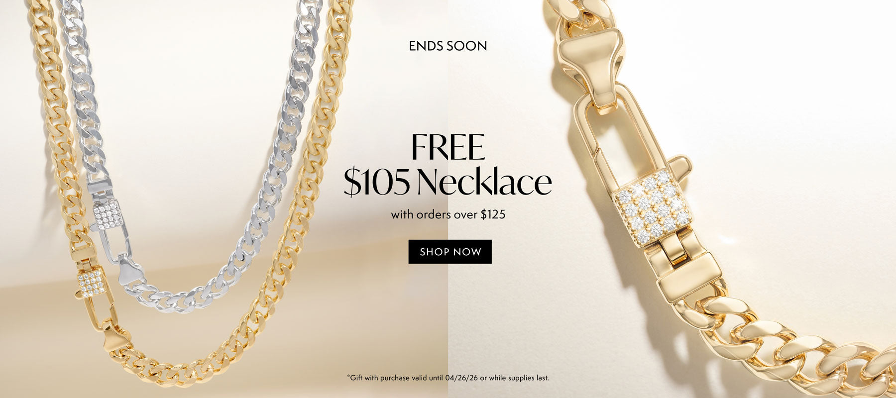 Two gold chains with a promotional message for a free $105 necklace offer.